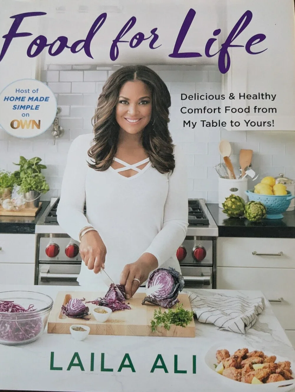 Food for Life Cookbook - Laila Ali